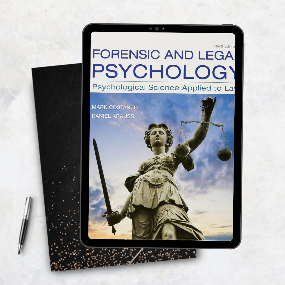 Forensic and Legal Psychology: Psychological Science Applied to Law Third Edition