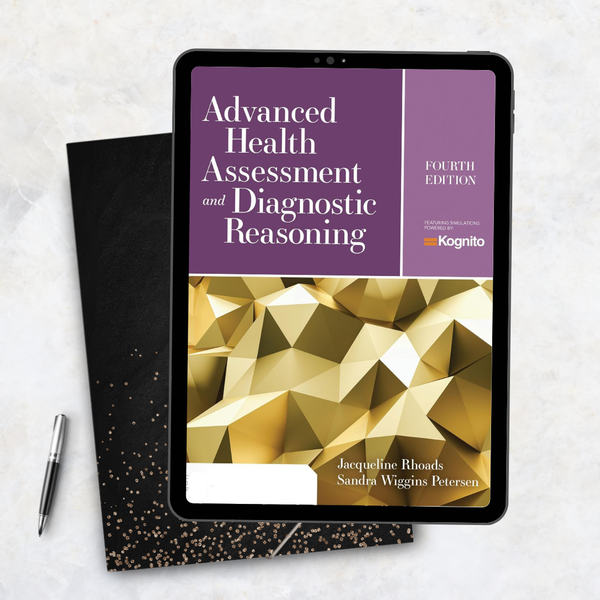 Advanced Health Assessment and Diagnostic Reasoning Kognito 4th Edition by Rhoads