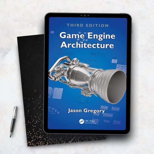Game Engine Architecture – Third Edition