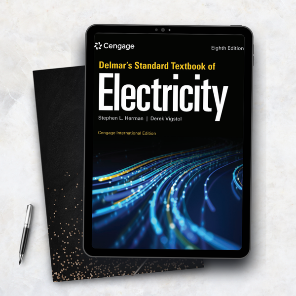 Delmar's Standard Textbook of Electricity, 8e, International Edition, 8th Edition