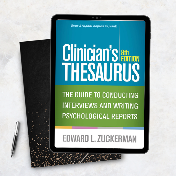 Clinician’s Thesaurus 8th Edition The Guide to Conducting Interviews and Writing Psychological Reports Eighth Edition