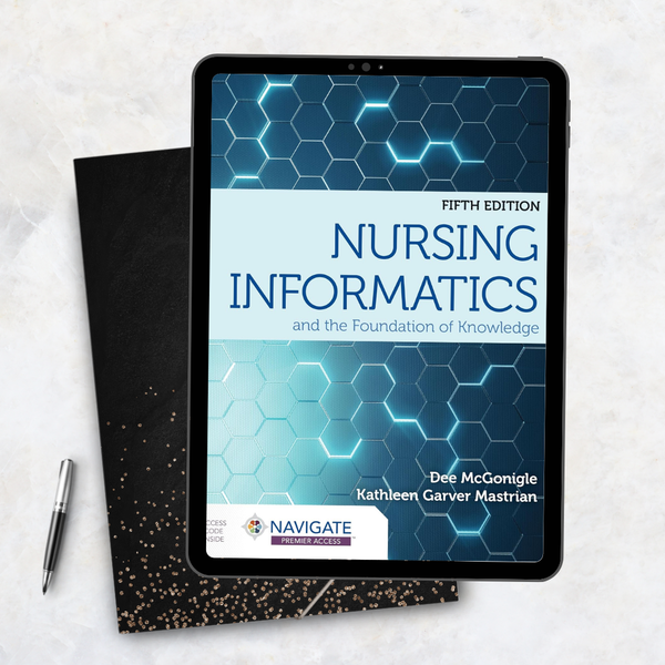 Nursing Informatics and the Foundation of Knowledge 5th Edition