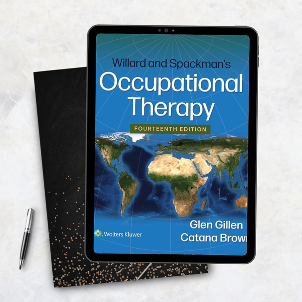 Willard and Spackman's Occupational Therapy (Lippincott Connect) 14th Edition