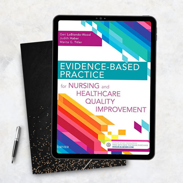 Evidence-Based Practice for Nursing and Healthcare Quality Improvement 1st Edition