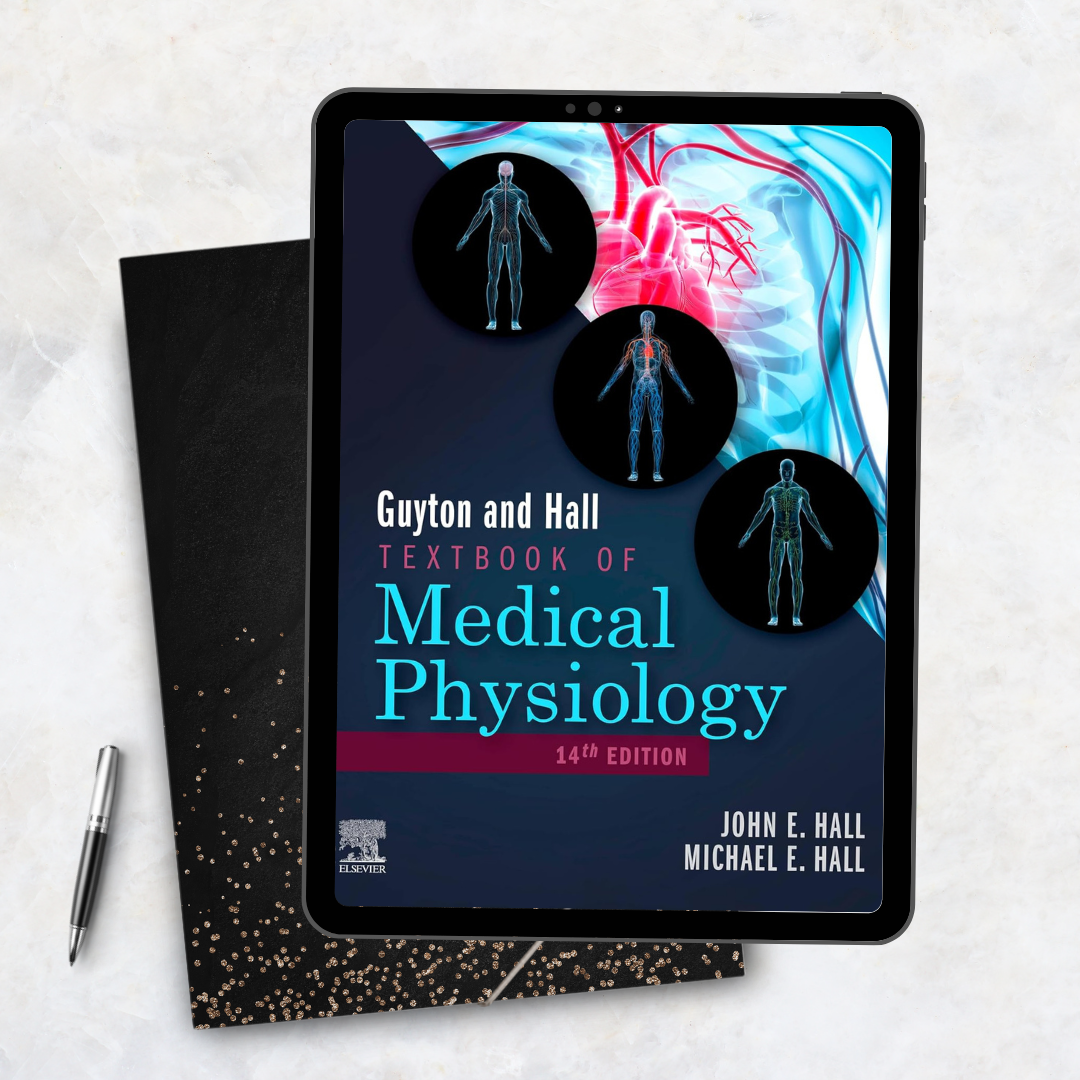 Guyton and Hall Textbook of Medical Physiology (Guyton Physiology) 14th Edition
