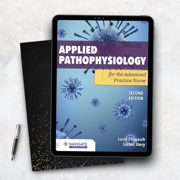 Applied Pathophysiology for the Advanced Practice Nurse 2nd Edition