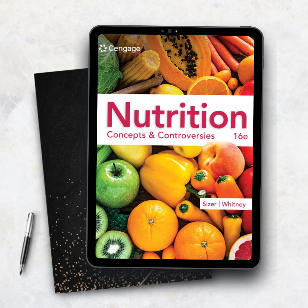 Nutrition: Concepts & Controversies 16th Edition