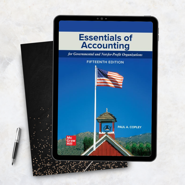 Essentials of Accounting for Governmental and Not-for-Profit 15th Edition