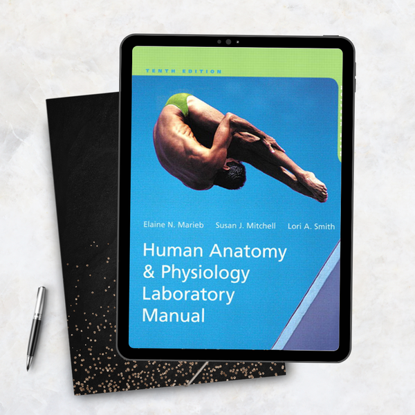 Human Anatomy & Physiology Laboratory Manual 10th Edition