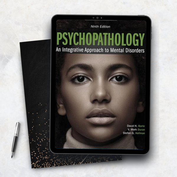 Psychopathology: An Integrative Approach to Mental Disorders (MindTap Course List) Ninth Edition