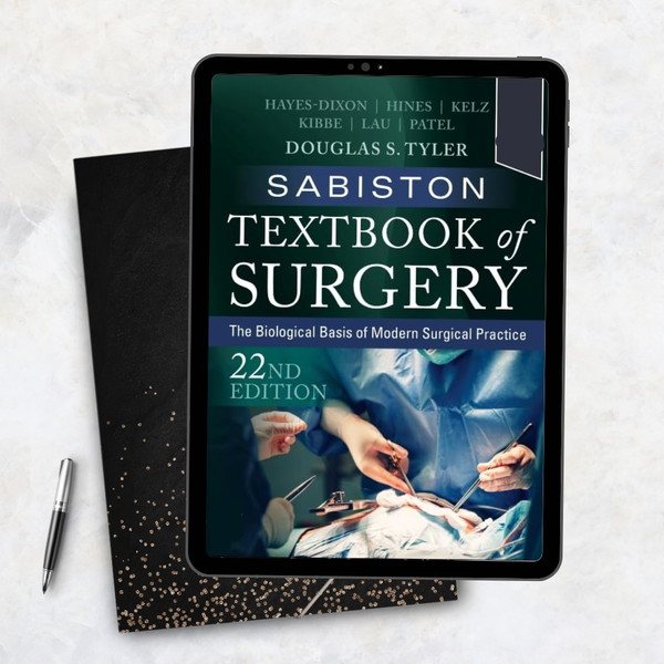 Sabiston Textbook of Surgery The Biological Basis of Modern Surgical Practice 22nd Edition