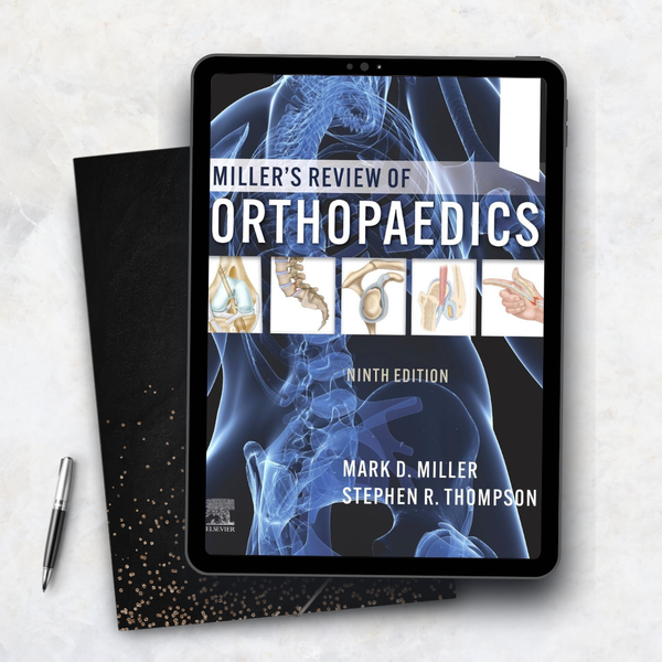 Miller’s Review of Orthopaedics (9th Edition)