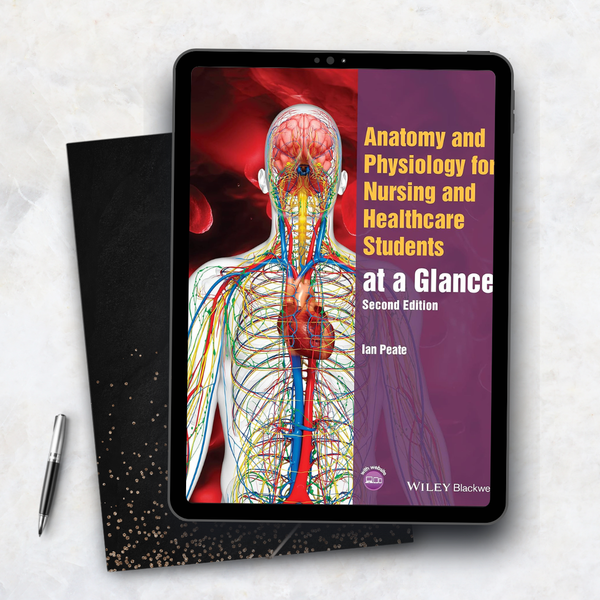 Anatomy Physiology for Nursing and Healthcare Students at a Glance Nursing and Healthcare 2nd Edition