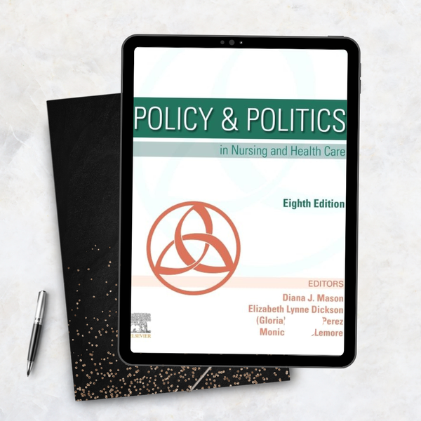 Policy & Politics in Nursing and Health Care – 8th Edition