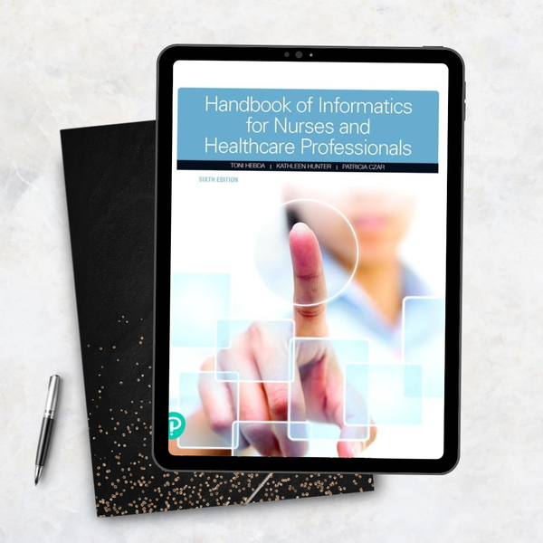 Handbook of Informatics for Nurses & Healthcare Professionals 6th Edition